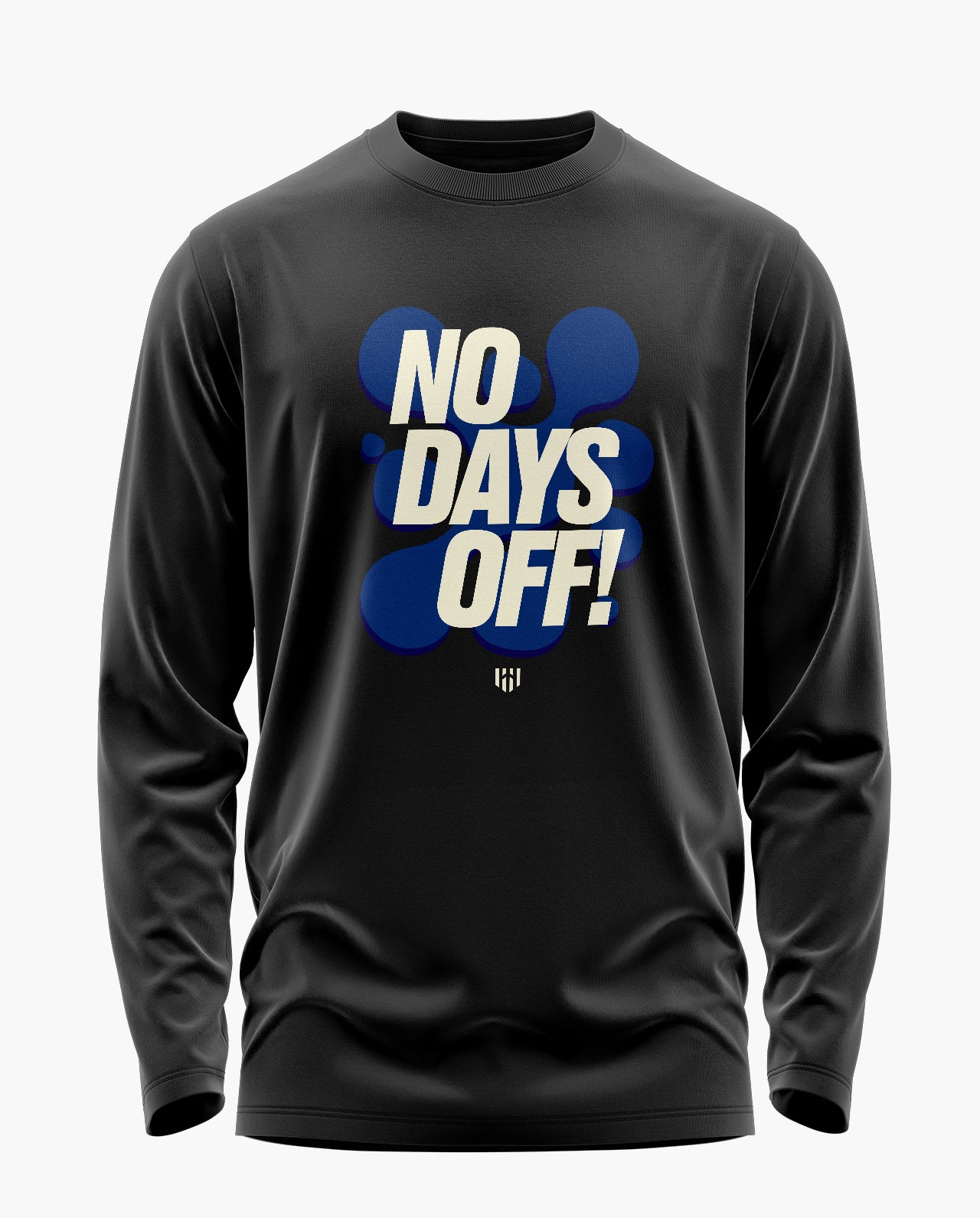 No Days Off! Signature Luxesoft Cotton Full Sleeve T-Shirt
