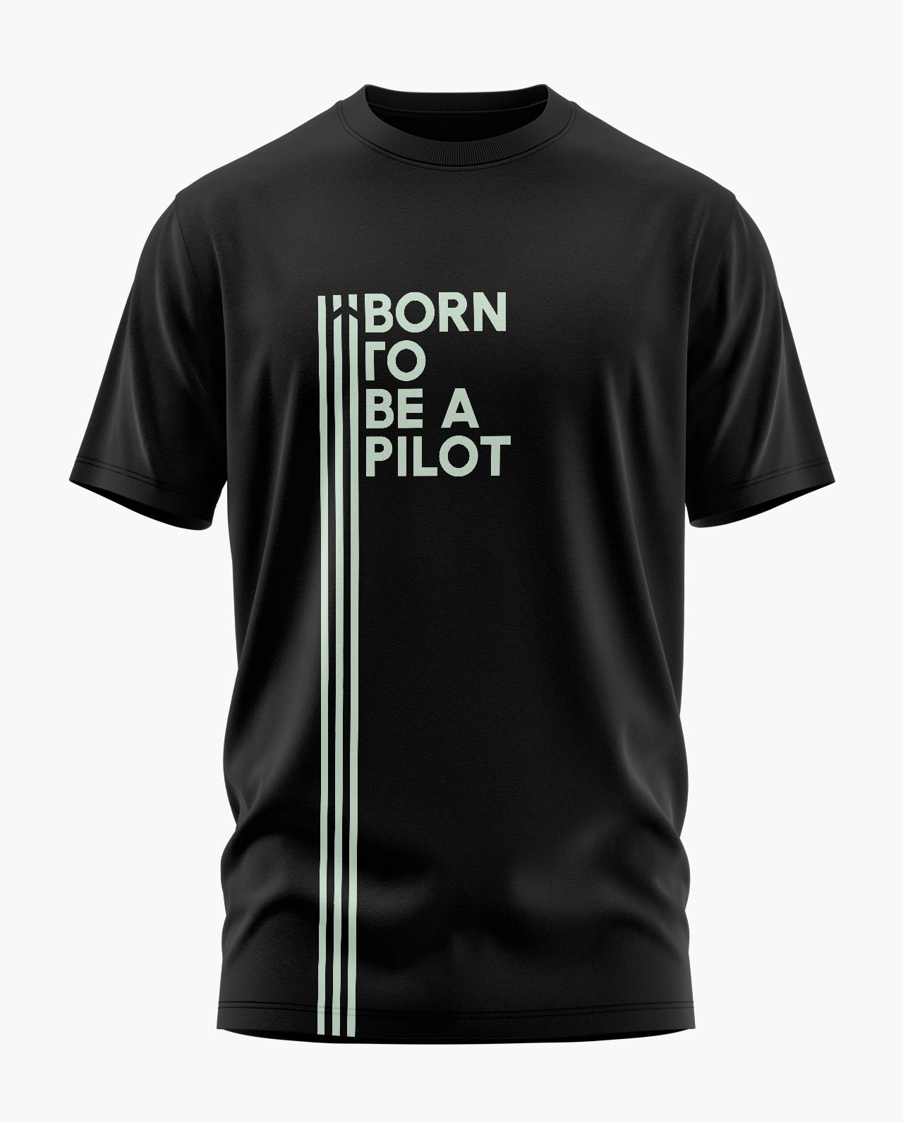 Born to be Pilot T-Shirt - Aero Armour