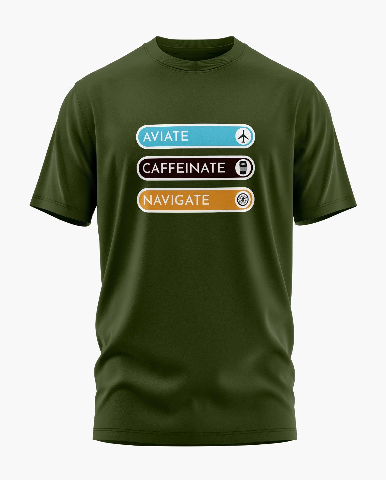 Aviate Caffeinate Navigate Signature LuxeSoft Cotton T-Shirt