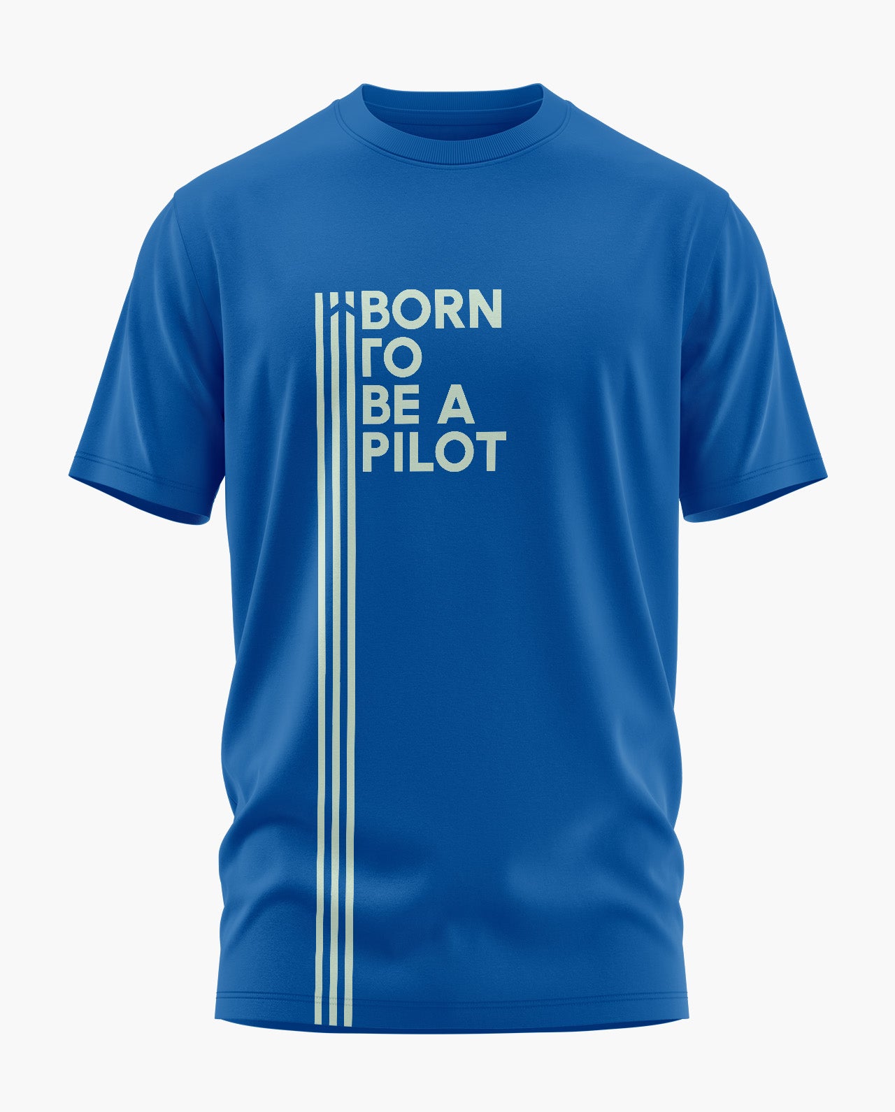 Born to be Pilot T-Shirt - Aero Armour