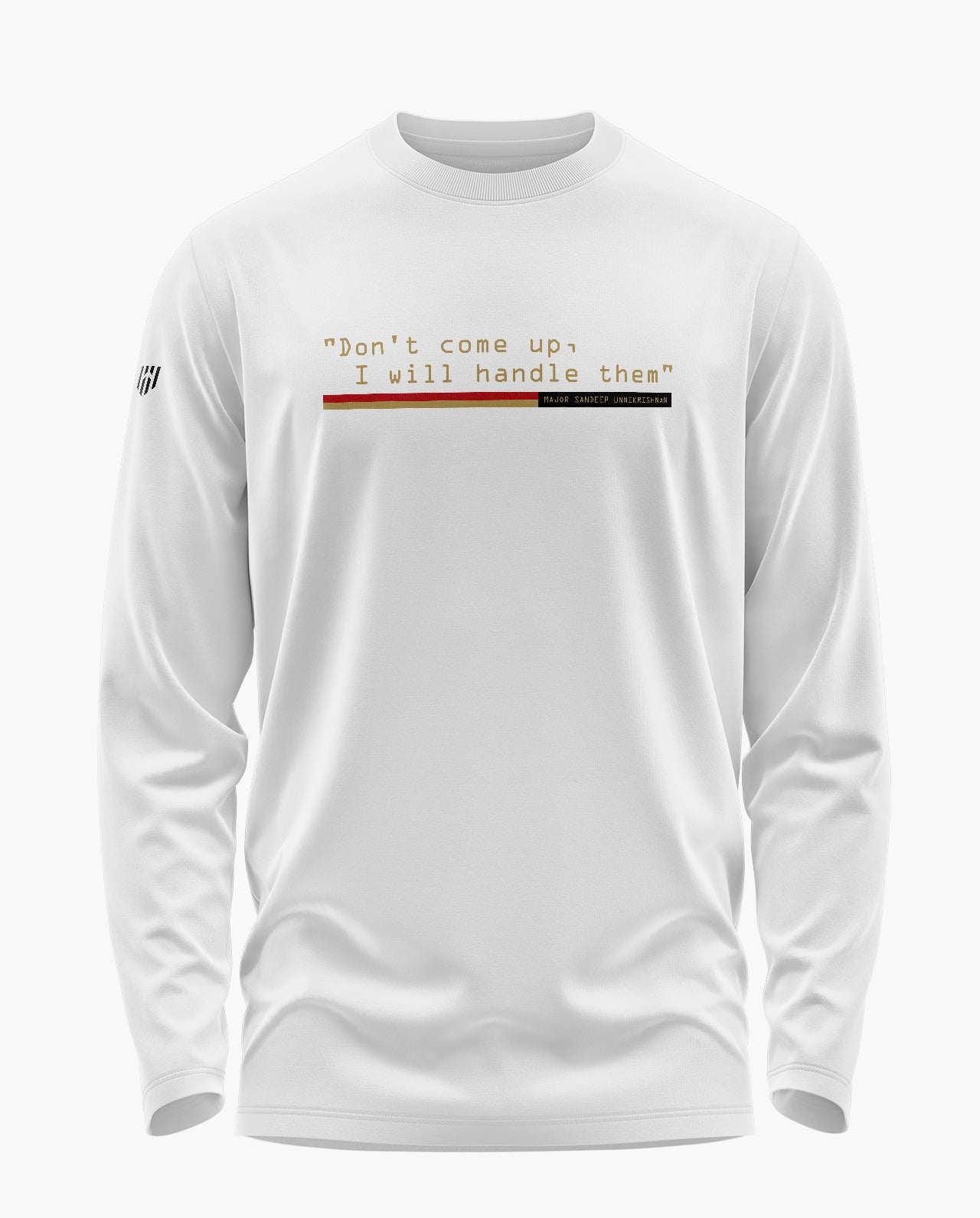 Dont Come Up I Will Handle Them Signature Luxesoft Cotton Full Sleeve T-Shirt
