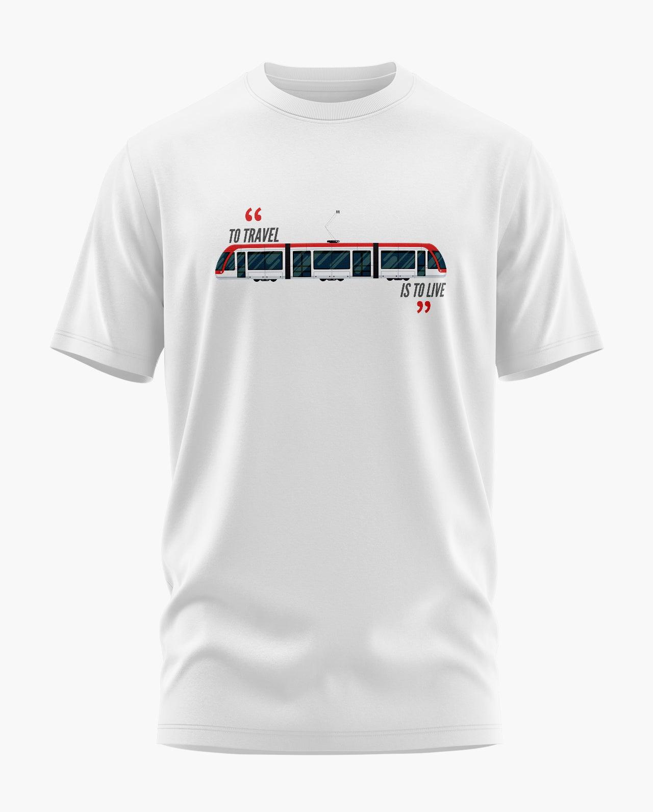 To Travel is To Live T-Shirt - Aero Armour