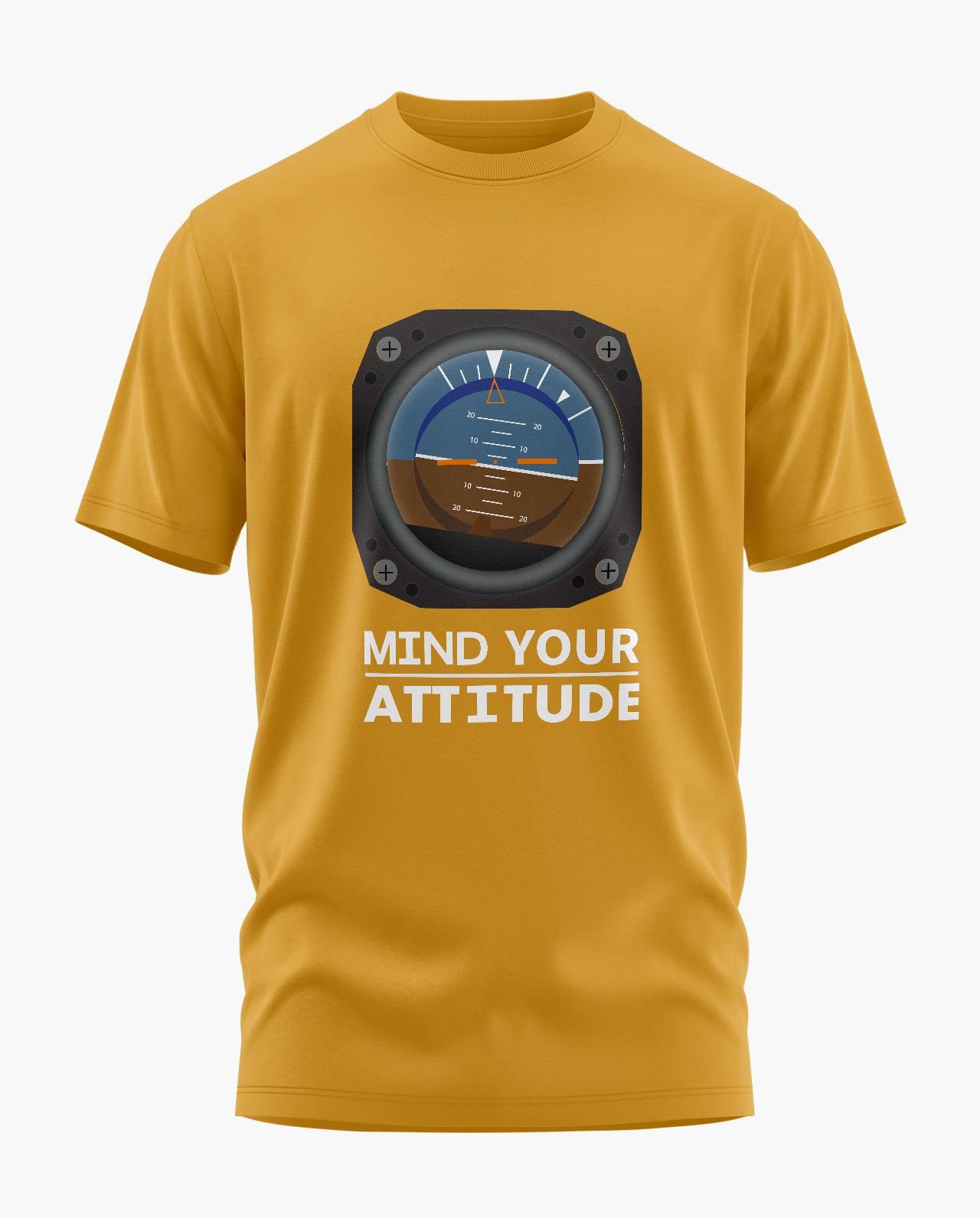 Mind Your Attitude T-Shirt - Aero Armour
